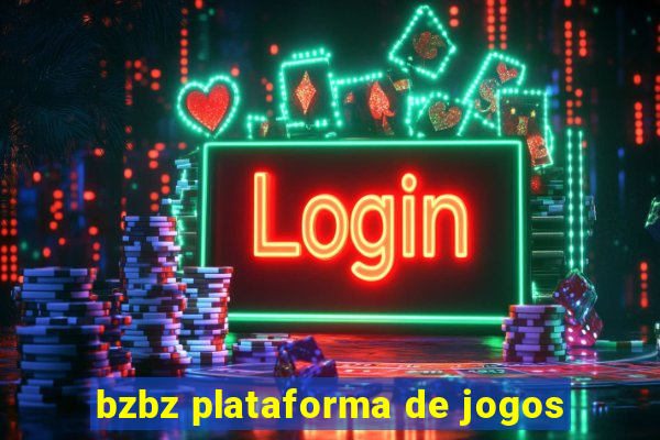 bzbz plataforma de jogos